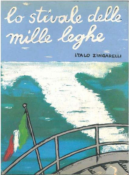 Lo stivale delle mille leghe - Italo Zingarelli - copertina