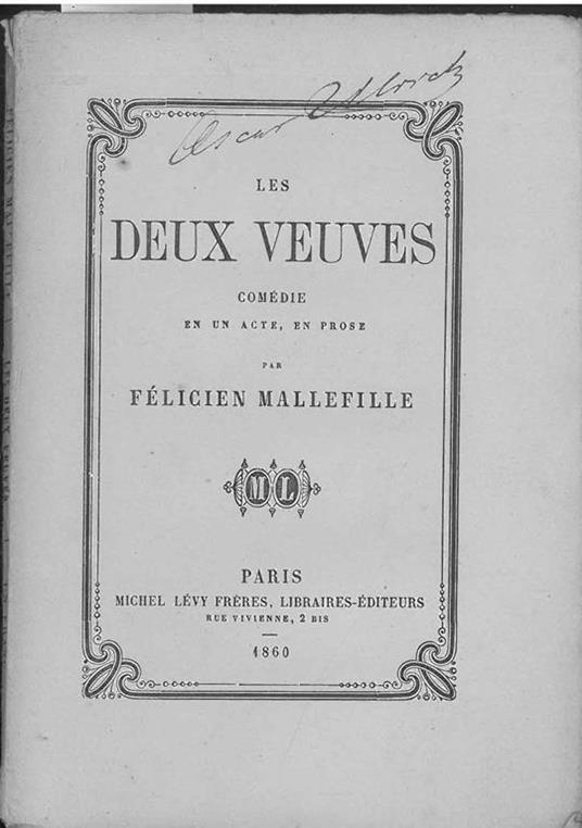 Les deux veuves. Comédie en un acte, en prose - Félicien Mallefille - copertina