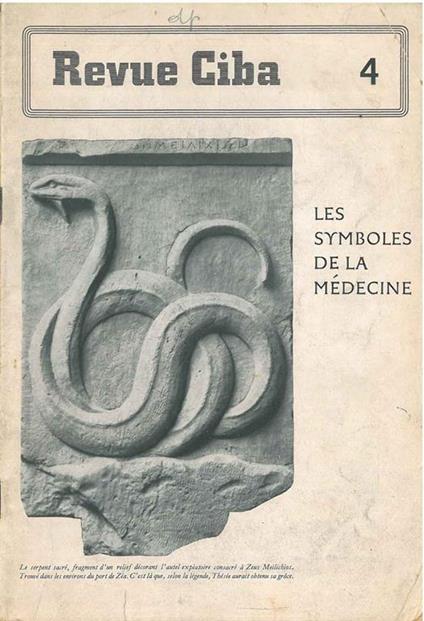 Les symboles de la médecine. Revue Ciba - copertina
