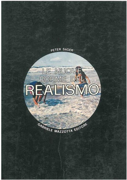 Le nuove forme del realismo - Peter Sager - copertina