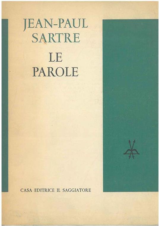 Le parole. Traduzione di L. de Nardis - Jean-Paul Sartre - copertina