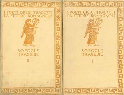Le tragedie. 1: Aiace - Filottete. 2: Edipo re - Edipo a Colono - Antigone. 2 volumi di tre - Sofocle - copertina