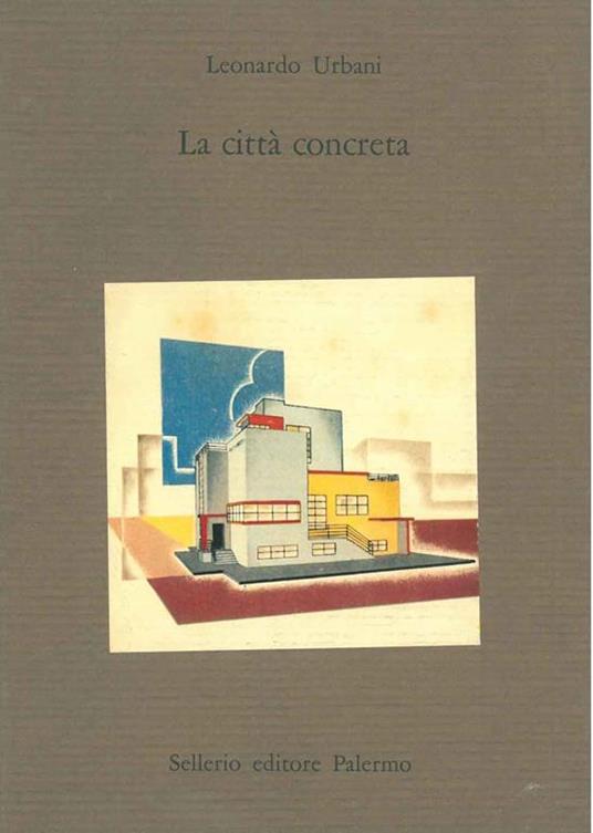 La città concreta - Leonardo Urbani - copertina