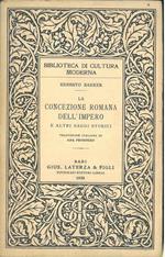 La concezione romana dell' impero ed altri saggi storici