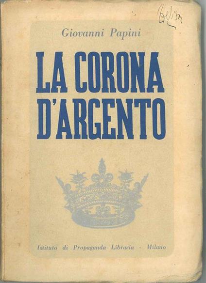 La corona d'argento - Giovanni Papini - copertina