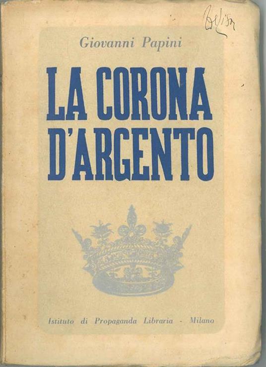 La corona d'argento - Giovanni Papini - copertina