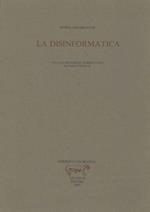 La disinformatica Introduzione di C. Niccolai. Copia autografata