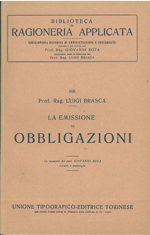 La emissione di obbligazioni In memoria del Prof. Rota ritratto e necrologia - Luigi Brasca - copertina