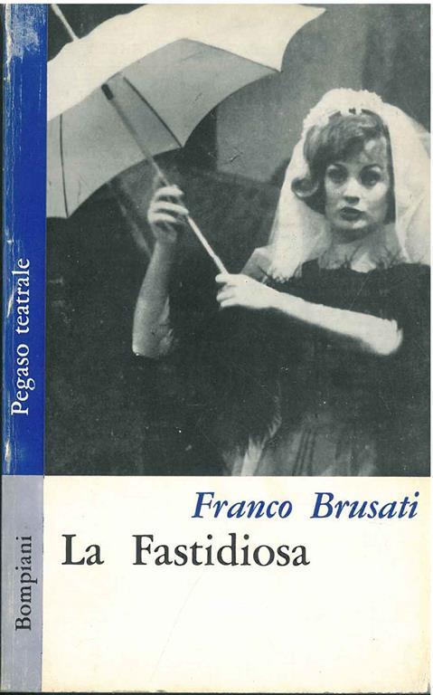 La fastidiosa - Franco Brusati - copertina