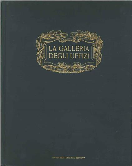 La Galleria degli Uffizi - Corrado Ricci - copertina