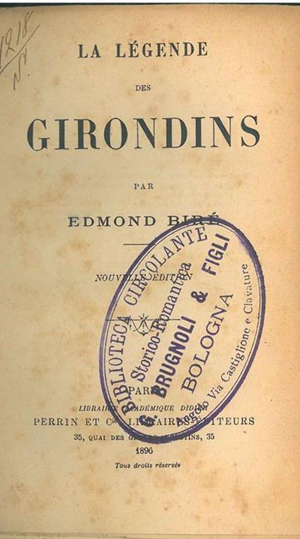 La légende des girondins. Nouvelle édition - Edmond Biré - copertina