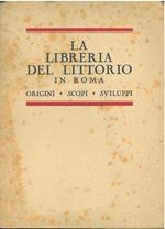 La libreria del littorio in Roma. Origini, scopi, sviluppi