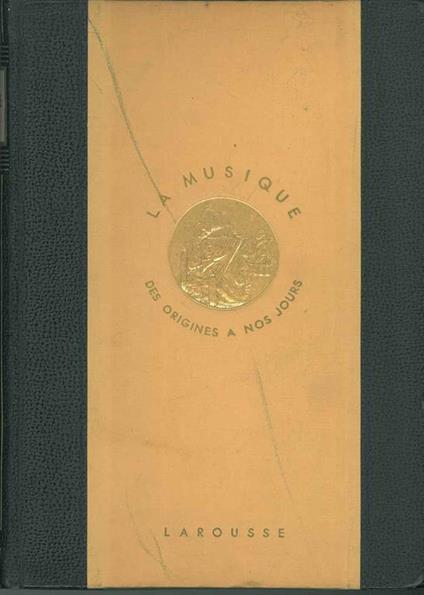 La musique des origines a nos jours Prefazione di C. Delvincourt - copertina