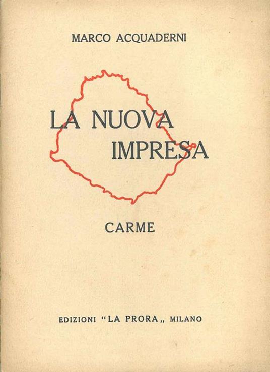 La nuova impresa. Carme. Copia autografata - Marco Acquaderni - copertina