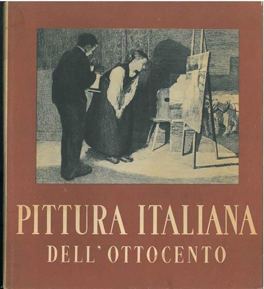 La pittura italiana dell'ottocento - Enrico Somarè - copertina