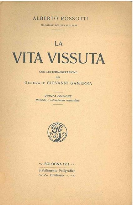 La vita vissuta. Quinta edizione Prefazione di G. Gamerra - Alberto Rossotti - copertina