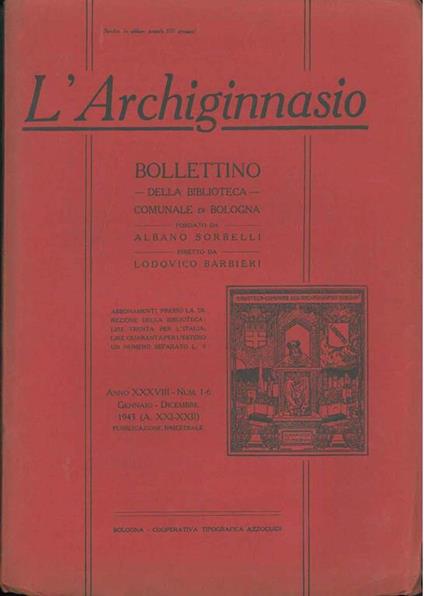 L' Archiginnasio. Bollettino della biblioteca comunale di Bologna diretto da A. Sorbelli. Anno XXVIII, 1943, annata completa, numero unico - Albano Sorbelli - copertina