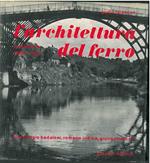 L' architettura del ferro. L'Inghilterra (1688 - 1914)