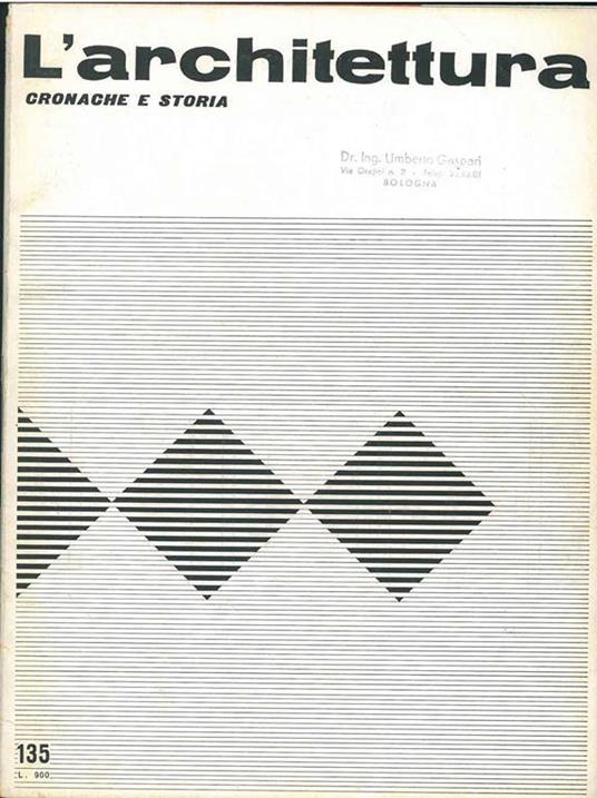 L' architettura. Cronache e storia. Anno XII, n. 135, gennaio 1967. Direttore responsabile Bruno Zevi - copertina