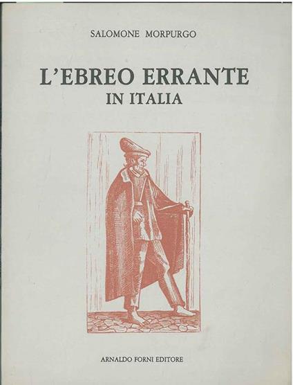 L' ebreo errante in Italia. Prato, 1891, ma - Salomone Morpurgo - copertina
