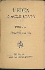 L' eden riacquistato. Poema