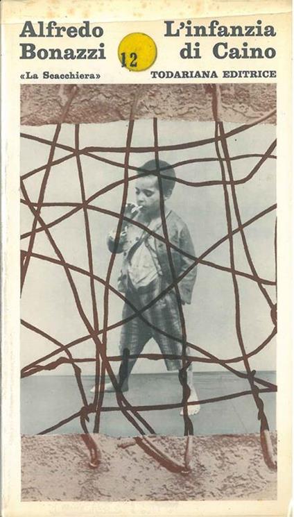 L' infanzia di Caino. Copia autografata - Alfredo Bonazzi - copertina