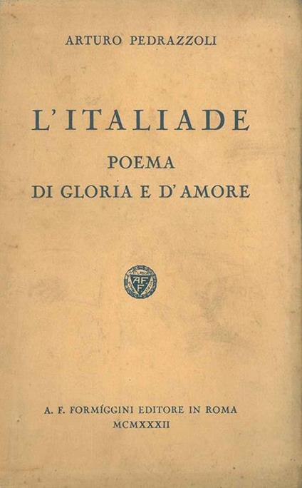 L' Italiade. Poema di gloria e d'amore - Arturo Pedrazzoli - copertina