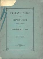 L' Urland furios d mssir Aldvigh Ariost tradutt in bulgnes da Eraclit Manfred