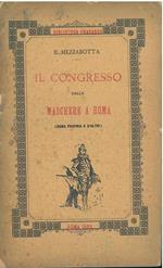 Il congresso delle maschere a Roma. (Roba propria e d'altri)