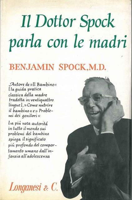 Il Dottor Spock parla con le madri - Benjamin Spock - copertina