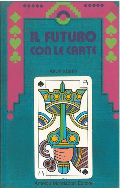 Il futuro con le carte - Kevin Martin - copertina
