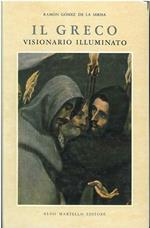 Il Greco. Visionario illuminato