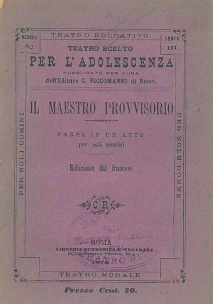 Il maestro provvisorio. Farsa con interlocutori tutti di sesso maschile - copertina