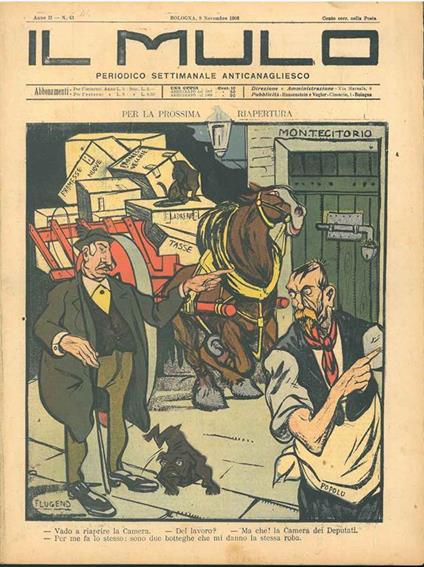 Il Mulo. Periodico settimanale anticanagliesco. 8 novembre 1908. Anno II - N. 44 (segnato come N.43), direttore Agostino Ceccaroni - copertina