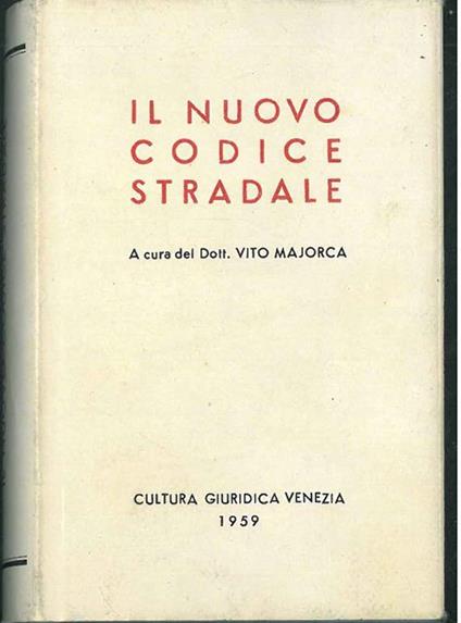 Il nuovo codice stradale - Vito Majorca - copertina