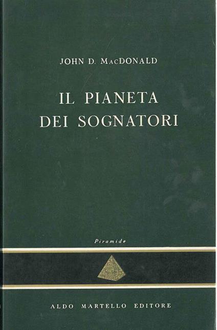 Il pianeta dei sognatori - John D. MacDonald - copertina