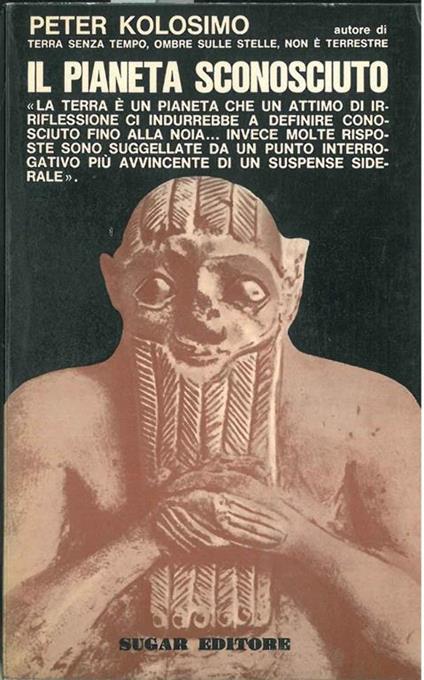 Il pianeta sconosciuto - Peter Kolosimo - copertina