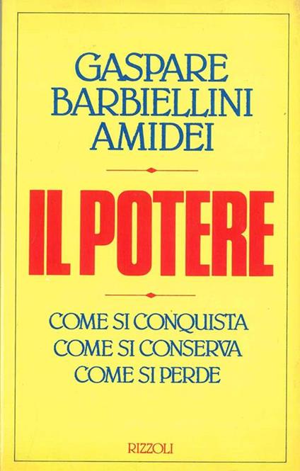 Il potere - Gaspare Barbiellini Amidei - copertina