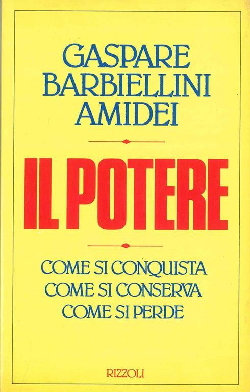 Il potere - Gaspare Barbiellini Amidei - copertina