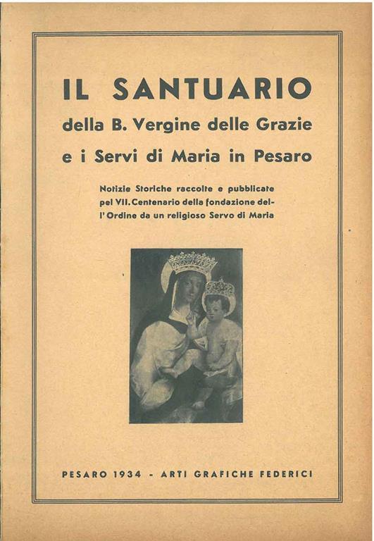 Il santuario della B. Vergine delle Grazie e i Servi di Maria in Pesaro - copertina