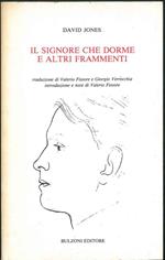 Il signore che dorme e altri frammenti. Traduzione di V. Fissore e G. Verrecchia