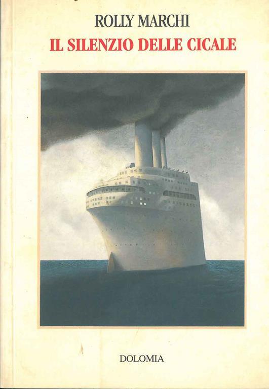 Il silenzio delle cicale. Copia autografata - Rolly Marchi - copertina