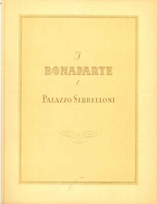 I Bonaparte e palazzo Serbelloni - copertina