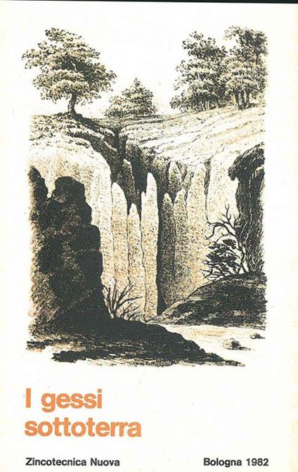 I gessi sottoterra - Paolo Forti - copertina