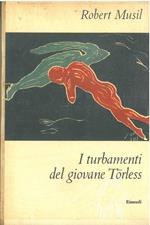 I turbamenti del giovane Torless. Traduzione di A. Rho