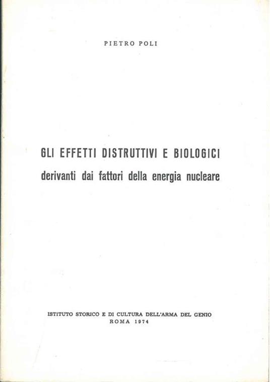Gli effetti distruttivi e biologici derivanti dai fattori della energia solare - Pietro Poli - copertina