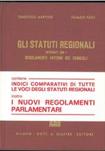 Gli statuti regionali integrati con i regolamenti interni dei consigli aggiornati al 31 marzo 1972 Indice a cura di A. Andò