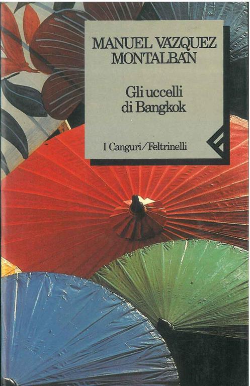 Gli uccelli di Bankok - Manuel Vazquez Montalban - copertina