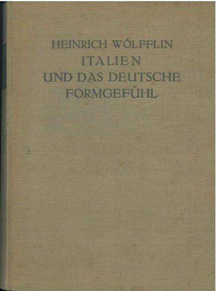 Die Kunst der Renessance. Italien und das deutsche Formgefuhl - Heinrich Wolfflin - copertina