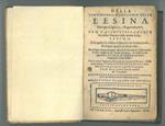 Della famosissima Compagnia della Lesina dialogo, capitoli, e ragionamenti. Con l'assottigliamento in tredici punture della punta d'essa Lesina. Alla quale s'e rifatto il manico in trenta modi, & doppo quelli in venti altri.. Con la nuov'Aggiunta del